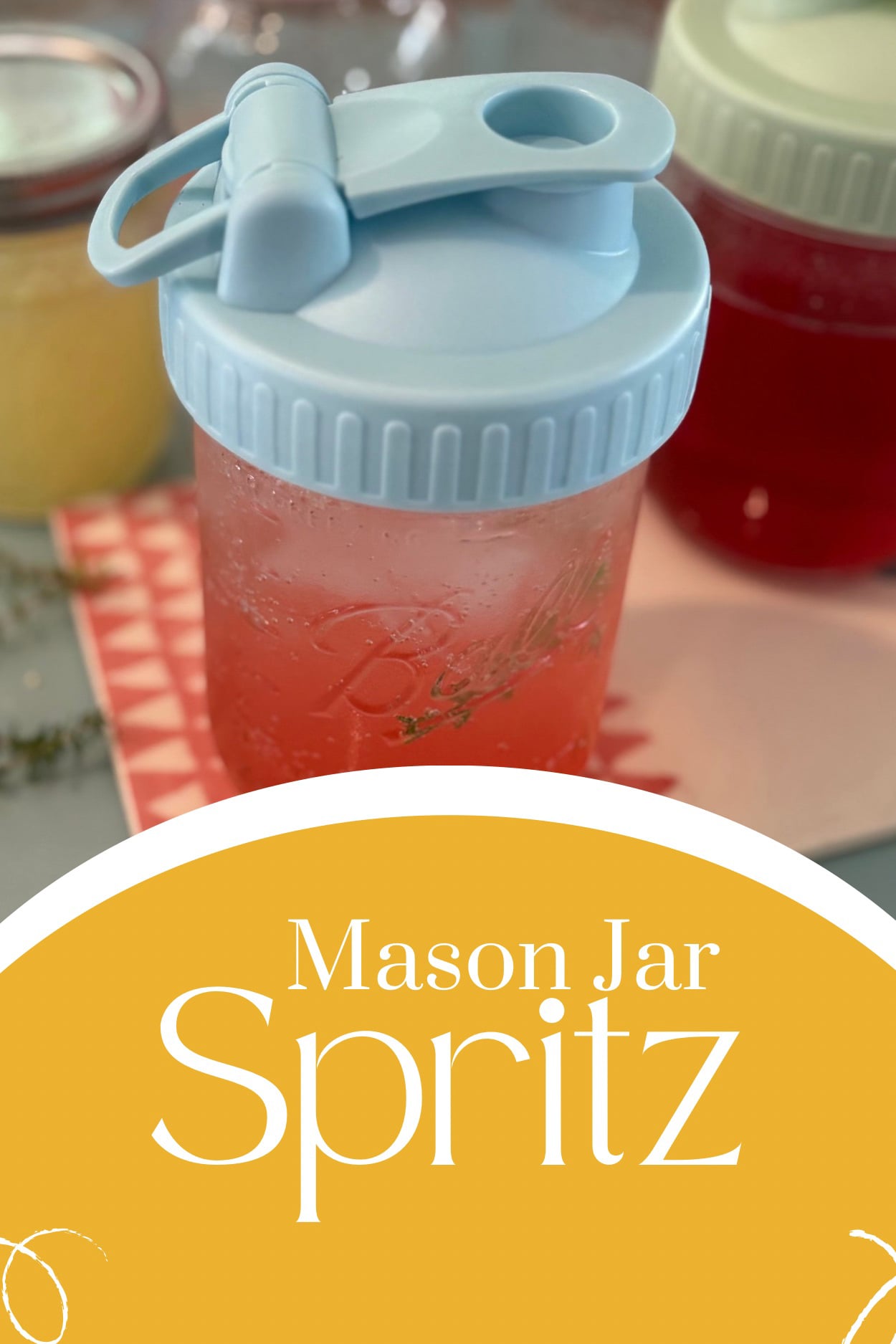 Mason Jar Spritz